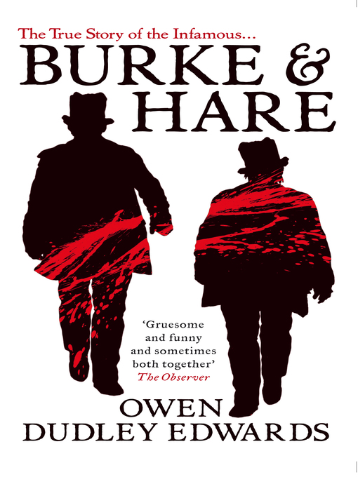 Title details for Burke and Hare by Owen Dudley Edwards - Available